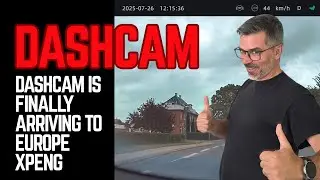 🎥🚗 Dashcam Finally Coming to XPeng in Europe?! | XOS 5.8 Early Access News
