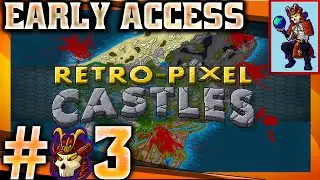 Retro-Pixel Castles Let's Play / Gameplay | Major Invasion | #03 | Retro-Pixel Castles indev 19