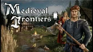Medieval Frontiers - Playtest - First Look - Medieval Town Builder, Crafting Survival