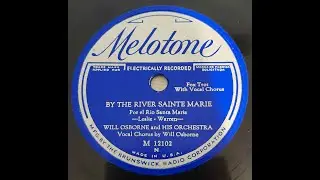 Will Osborne & His Orchestra - By The River Saint Marie (1931)