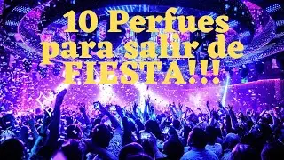 10 FRAGANCIAS PARA SALIR DE FIESTA O CUALQUIER EVENTO DE NOCHE