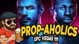 UFC Vegas 111 Best Props & Predictions Gabriel Bonfim vs Randy Brown Breakdown | PropAholics