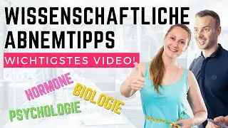 6 Abnehmtipps - die sofort funktionieren | 100% wissenschaftlich fundiert
