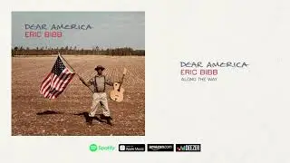 Eric Bibb - Along The Way (Dear America) 2021