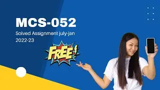 Ignou Solved Assignment || MCA || MCS052 || July-Jan 2022-23 || @TechComputer
