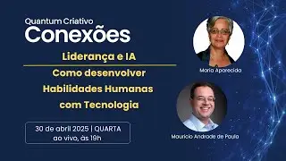 Lideran&ccedil;a e IA: Como Desenvolver Habilidades Humanas com Tecnologia