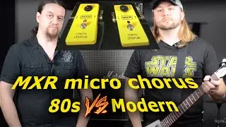 MXR Micro Chorus - Vintage VS. Modern