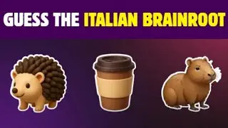 GUESS THE ITALIAN BRAINROOT BY EMOJI  | Fun Language Quiz Challenge 🇮🇹🧠 | Can You Guess Them All?