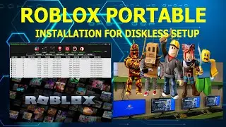Roblox Portable for Diskless Setup Update 2025