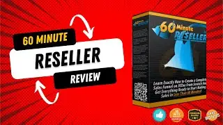 60 Minute Reseller Review: Version 2.0