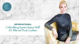 Art of Skin MD Summer Session: Coolsculpting with Dr. Palm and Kristi Cashman
