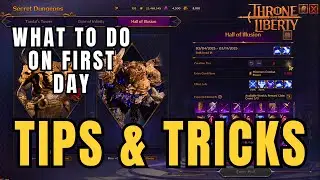 Throne and Liberty - What To Do On First Day of New Update - Best Tips & Tricks Talandre and T2 Gear