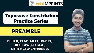 Constitution - Preamble | DU LLB, CLAT, AILET, BHU Law, MHCET Law, PU Law, LLM & other law entrances