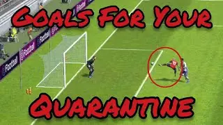Goals That Will Make You STAY AT HOME & PLAY MORE PES