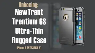 Unboxing & Review: NewTrent Trentium 6S Ultra-Thin Rugged Case for iPhone 6 (HD) | GeekHelpingHand
