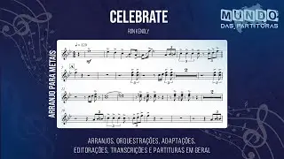 Celebrate - Ron Kenoly 🎺 Partitura, Arranjo, Metais, Sax Alto, Sax Tenor, Trompete, Trombone🎼
