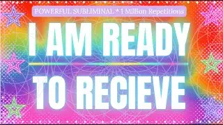 I AM READY TO RECEIVE ✨ Soft Girl Receptive Energy Subliminal | Divine Feminine Magnetism Activation