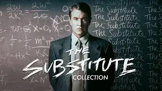 The Substitute Collection | HD Clip