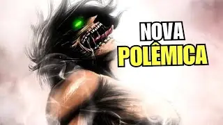 ATTACK ON TITAN É CRITICADO NO JAPÃO!!!