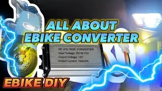 Paano Magkabit ng Converter sa EBIKE? | Dagdagan ang Ilaw ng Ebike Mo