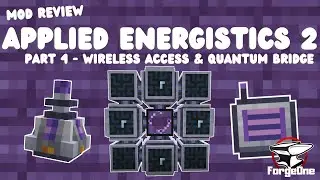 Applied Energistics 2 - Part 4 - Wireless Access & Quantum Bridge - Minecraft Mod Review (1.21.1)