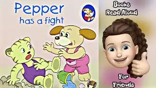Pepper has a fight | Read Aloud | Pepper Book Series | R 4 Reading