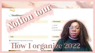 get organized for 2022 with me (using notion)