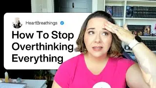 How To Stop Overthinking And Start Taking Action