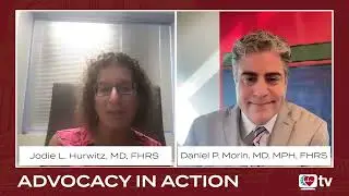 Advocacy In Action: Episode 3 - Heart Rhythm Journal Articles Provide Data and Insights on CMS Cuts