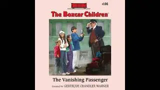 Vanishing Passenger by Gertrude Chandler Warner | Full Audiobook