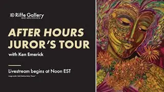 After Hours: Artwork by State of Ohio Employees 2021 Juror's Tour