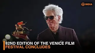 82nd Edition of the Venice Film Festival Concludes