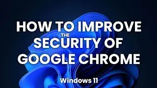 How to improve google chrome security from dangerous sites | Tutorial | Disa GeekZ