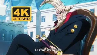 St figarland Garling  first look 4k ultra hdr one piece chapter 1120 #onepiece #anime #onepieceedit
