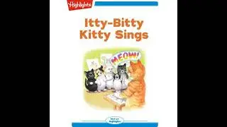 Itty-Bitty Kitty Sings - Joy Cowley