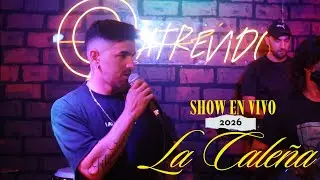 LA CALEÑA (show en vivo)