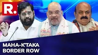 Border Row Escalates Despite Amit Shah&rsquo;s Intervention; Shinde Calls Out Thackeray Over UT Demand
