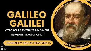 Galileo Galilei: Father of Modern Science
