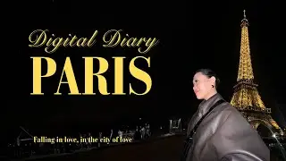 Paris Diaries : I Left My Heart Here 🇫🇷