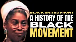 Black United Front: A History of the Black Movement - Archive Footage check1
