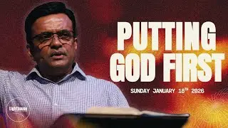 Putting God First | Pastor Shalen Sharma | Lighthouse Online