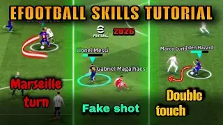 Efootball 2026 skills tutorial - Double touch, flip flap, Marseille turn, fake shot #efootball2026 