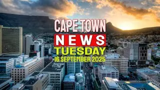 Cape Town News | Tuesday, 16th of September, 2025 &ndash; Top Headlines from the Western Cape.