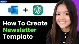 How To Create Outlook Newsletter Template Using ChatGPT 2026 (Step By Step)