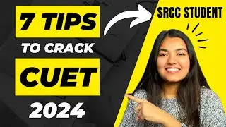 7 Tips to Crack CUET Like a Pro | CUET 2025 Prep Guide📚 | Ananya Gupta