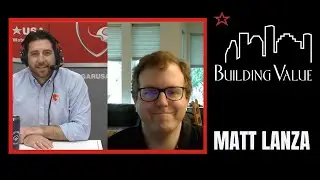 Building Value Ep28. Space City Weather - Matt Lanza