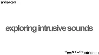 ReSilence - Exploring Intrusive Sounds  - Auditory Roughness and Spectral Centroid (2/5)