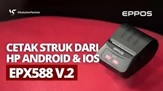 ПЕЧАТАЙТЕ ЧЕКИ С ТЕЛЕФОНОВ ANDROID И IOS С ПОМОЩЬЮ МИНИ-ТЕРМОПРИНТЕРА EPPOS EPX588 V2!