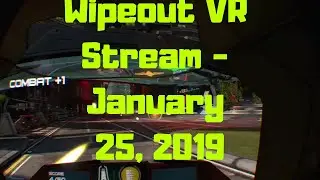 Professor John - Wipeout VR stream - January 25, 2019