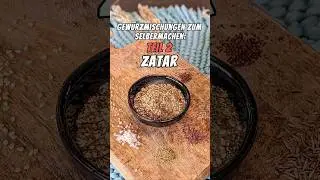 Zatar Gew&uuml;rz selber machen &ndash; orientalische W&uuml;rze ganz einfach zuhause